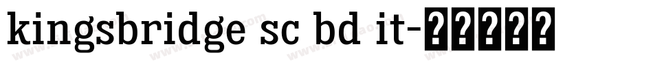 kingsbridge sc bd it字体转换